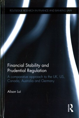 Financial Stability and Prudential Regulation : A Comparative Approach to the...