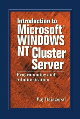Introduction to Microsoft Windows Nt Cluster Server : Programming and Adminis...