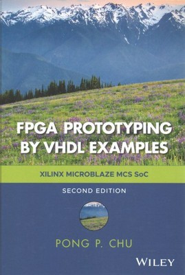 FPGA Prototyping by VHDL Examples : Xilinx Microblaze Mcs Soc, Hardcover by C...
