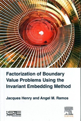 Factorization of Boundary Value Problems Using the Invariant Embedding Method...