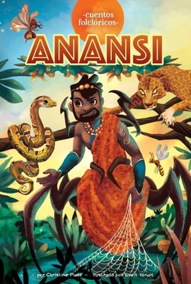 Anansi, Library by Platt, Christine; Yanait, Evelt (ILT), Brand New, Free shi...