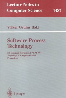Software Process Technology : 6th European Workshop, Ewspt'98, Weybridge, Uk,...