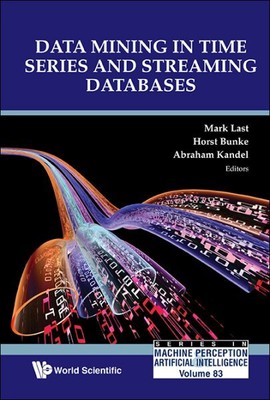 Data Mining in Time Series and Streaming Databases, Hardcover by Last, Mark (...