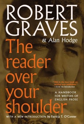 Reader over Your Shoulder : A Handbook for Writers of English Prose, Paperbac...