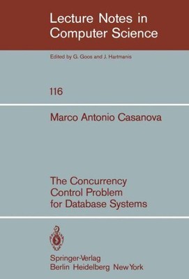 Concurrency Control Problem for Database Systems, Paperback by Casanova, M. A...