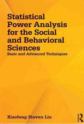 Statistical Power Analysis for the Social and Behavioral Sciences : Basic and...
