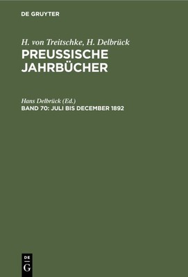 Juli Bis December 1892, Hardcover by Delbrück, Hans (EDT), Like New Used, Fre...