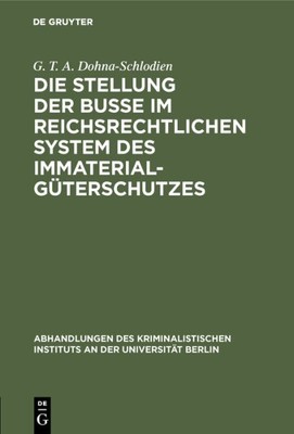 Die Stellung Der Buse Im Reichsrechtlichen System Des Immaterialgüterschutzes...