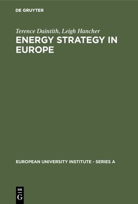 Energy Strategy in Europe : The Legal Framework, Hardcover by Daintith, Teren...