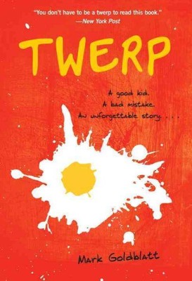 Twerp, Paperback by Goldblatt, Mark, Brand New, Free shipping in the US