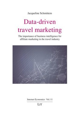Data-driven Travel Marketing : The Importance of Business Intelligence for Af...