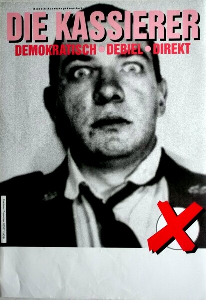 Die Kassierer - 1997 - In Concert - Demokratisch Debil Direkt Tour - Poster