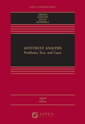 Antitrust Analysis : Problems, Text, and Cases, Hardcover by Areeda, Phillip;...