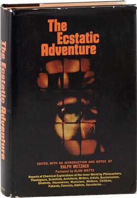 Ralph Metzner-Alan Watts-THE ECSTATIC ADVENTURE-1968-1ST/1ST ED-VG+/VG+ DJ-LSD
