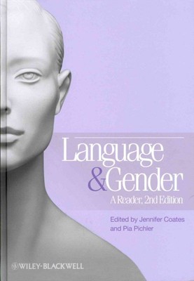 Language and Gender : A Reader, Hardcover by Coates, Jennifer (EDT); Pichler,...