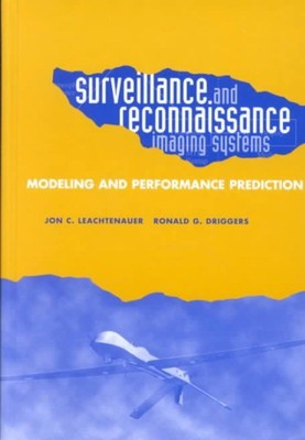 Surveillance and Reconnaissance Systems : Modeling and Performance Prediction...