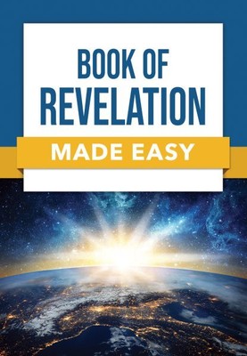 Book of Revelation Made Easy, Paperback by Rose Publishing (COR), Brand New, ...