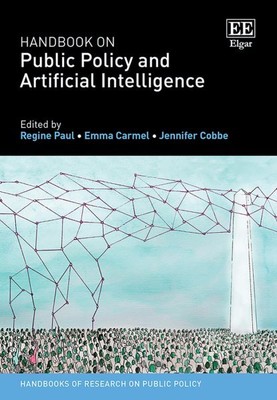 Handbook on Public Policy and Artificial Intelligence, Hardcover by Paul, Reg...