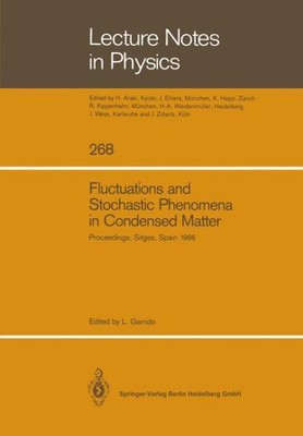 Fluctuations and Stochastic Phenomena in Condensed Matter : Proceedings of th...