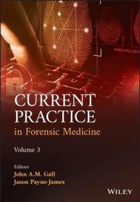 Current Practice in Forensic Medicine, Hardcover by Gall, John A. M. (EDT); P...