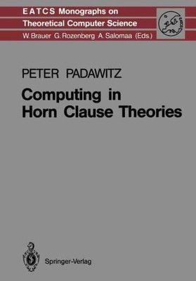 Computing in Horn Clause Theories, Paperback by Padawitz, Peter, Like New Use...
