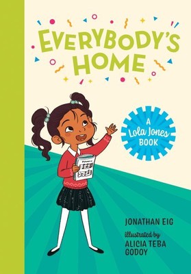 Everybody's Home, Hardcover by Eig, Jonathan; Godoy, Alicia Teba (ILT), Brand...