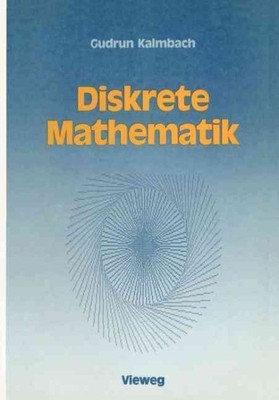 Diskrete Mathematik : Ein Intensivkurs Fur Studienanfanger Mit Turbo Pascalpr...
