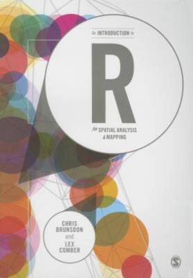 An Introduction to R for Spatial Analysis and Mapping - Paperback - VERY GOOD