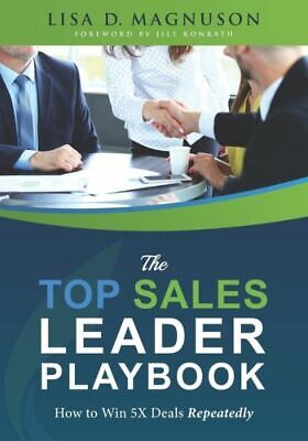 The Top Sales Leader Playbook: How To Win 5X Deals Repeatedly