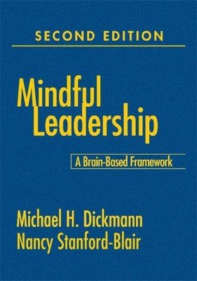 Mindful Leadership : A Brain-Based Framework, Hardcover by Dickmann, Michael ...