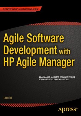 Agile Software Development With Hp Agile Manager, Paperback by Tal, Liran, Br...