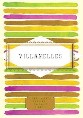 Villanelles, Hardcover by Finch, Annie (EDT); Mali, Marie-elizabeth (EDT); Ka...