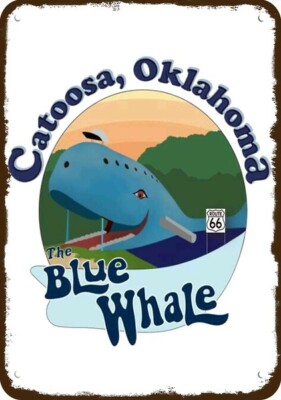 BLUE WHALE of CATOOSA OKLAHOMA @ Route 66 Vnt-Look DECORATIVE REPLICA METAL SIGN