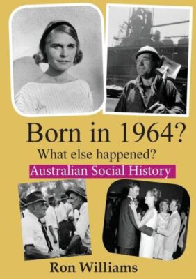 Born In 1964? What Else Happened?!
