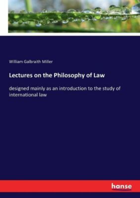 Lectures on the Philosophy of Law