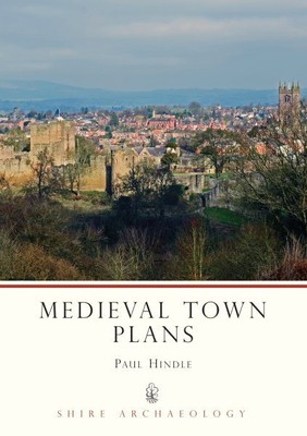 Medieval Town Plans, Paperback by Hindle, Brian Paul, Brand New, Free shippin...