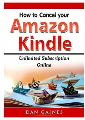 How To Cancel Kindle Unlimited Subscription Online