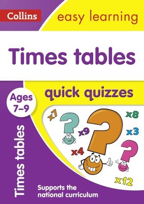 Times Tables Quick Quizzes Ages 7-9 : Ideal for Home Learning, Paperback by C...