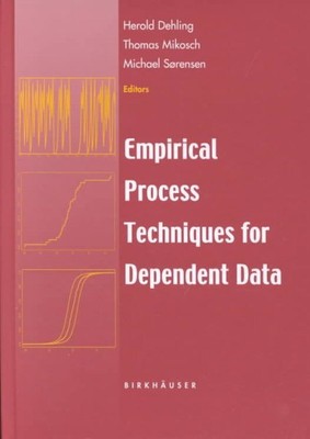 Empirical Process Techniques for Dependent Data, Hardcover by Dehling, Herold...