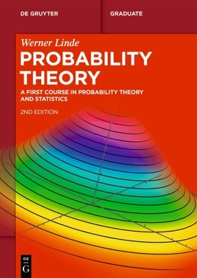 Probability Theory : A First Course in Probability Theory and Statistics, Pap...