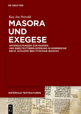 Masora Und Exegese : Untersuchungen Zur Masora Und Bibeltextüberlieferung Im ...