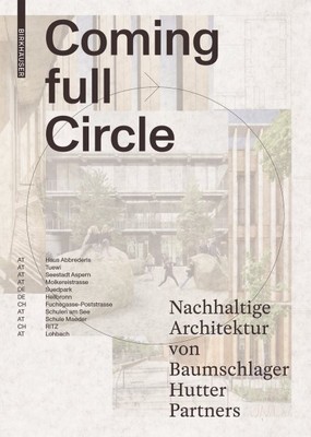 Coming Full Circle : Nachhaltige Architektur Von Baumschlager Hutter Partners...