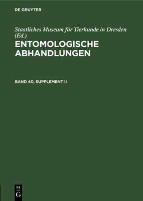 Entomologische Abhandlungen, Supplement II, Hardcover by Staatliches Museum F...