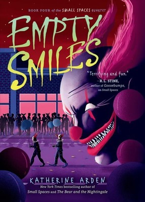 Empty Smiles, Hardcover by Arden, Katherine, Brand New, Free shipping in the US