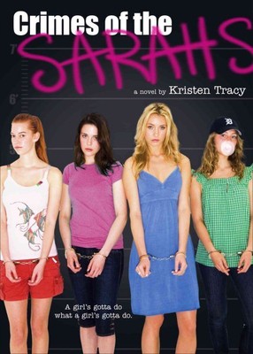 Crimes of the Sarahs, Paperback by Tracy, Kristen, Brand New, Free shipping i...