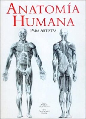 ANATOMIA HUMANA PARA ARTISTAS (Spanish text)(ISBN 9783833120411) Hardcover 2005