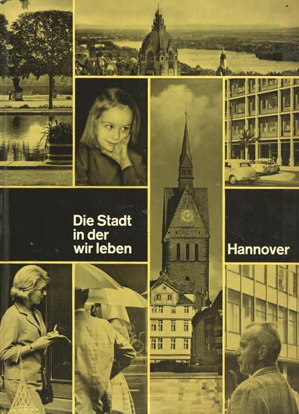 Die Stadt in der wir leben Hannover