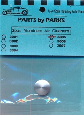 Parts by Parks 3005	x 1/25 Air Cleaner 5/8 x 5/32 Spun Aluminum