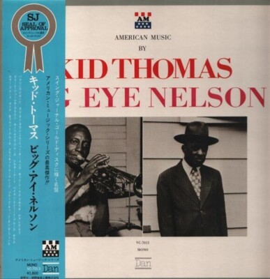 LP Kid Thomas Valentine , Louis Nelson American Music By Kid Thomas, Big Eye Ne