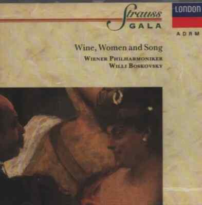 CD Johann Strauss I / Johann Strauss II / Josef Strauss Wine, Women and Song